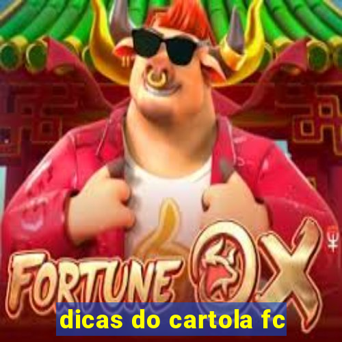 dicas do cartola fc